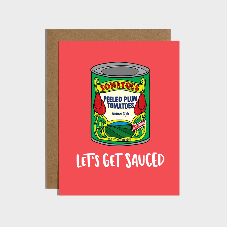 Let's Get Sauced Tomato Can Card